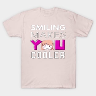 Smiling Makes You Cooler Pink Text Design T-Shirt